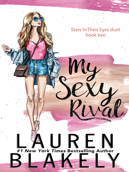 Title details for My Sexy Rival by Lauren Blakely - Available